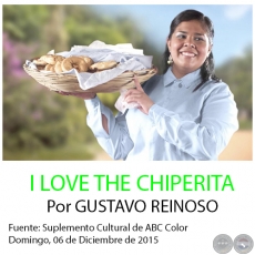 I LOVE THE CHIPERITA - Por GUSTAVO REINOSO - Domingo, 06 de Diciembre de 2015